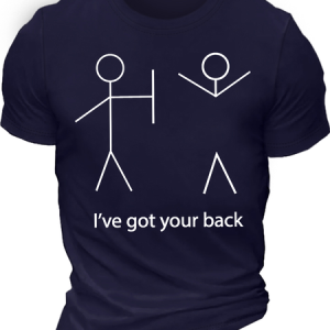 I Have Got Your Back Cotton Text Letters Crew Neck Casual T-Shirt, T-shirts, Lilicloth.com