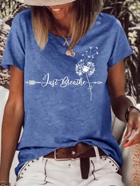 Women’s Just Breathe Dandelion Cotton Text Letters Crew Neck Casual T-Shirt, T-shirts, Lilicloth.com