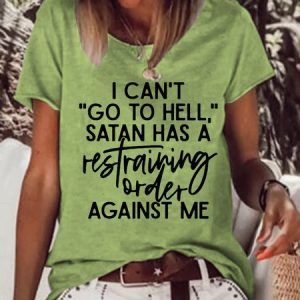 I Can't Go To Hell Loosen Short Sleeve T-Shirt, T-shirts, Lilicloth.com