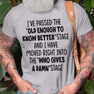 Old Enough To Know Better Crew Neck Short Sleeve Casual Short sleeve T-shirt, T-shirts, Lilicloth.com