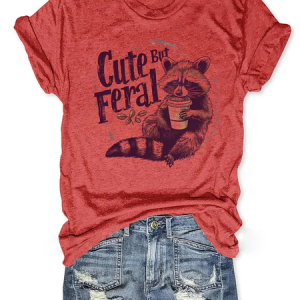 Cute But Feral Funny Loose Crew Neck Text Letters Casual T-Shirt, T-shirts, Lilicloth.com