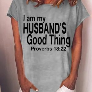 Valentines Day I Am My Husbands Good Things Womens T-Shirt, T-shirts, Lilicloth.com
