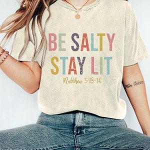 Be Salty Stay Lit Vintage Distressed Shirt, T-shirts, Lilicloth.com
