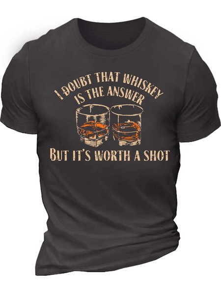 Men’s I Doubt That Whiskey Is The Answer But It’s Worth A Shot Casual Text Letters T-Shirt, T-shirts, Lilicloth.com