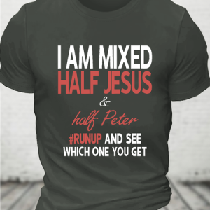I Am Mixed Half Jesus And Half Peter Christian Cotton T-Shirt, T-shirts, Lilicloth.com