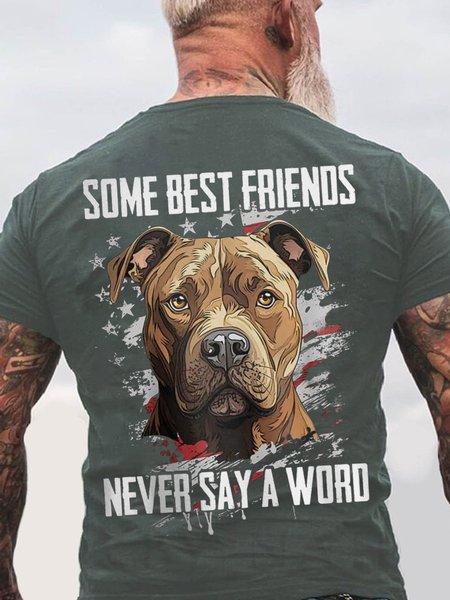Some Best Friends Never Say A Word PITBULL Cotton T-shirt, T-shirts, Lilicloth.com