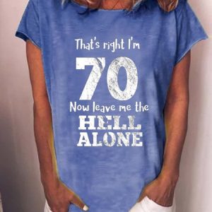 Funny 70th Birthday Gift Crew Neck Short Sleeve T-Shirt, T-shirts, Lilicloth.com