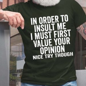 Men First Value Your Opinion Nice Try Letters Cotton Fit Casual T-shirt, T-shirts, Lilicloth.com