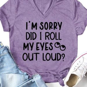 Womens Sarcasm Funny sayings Casual T-Shirt, T-shirts, Lilicloth.com