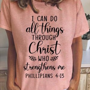 I Can Do All Things Through Christ Casual Short Sleeve T-shirt, T-shirts, Lilicloth.com