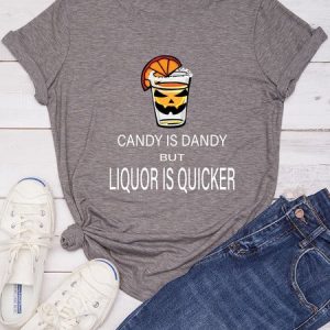 Candy Is Dandy Liquor Is Quicker Halloween Regular Fit Casual T-shirt, T-shirts, Lilicloth.com