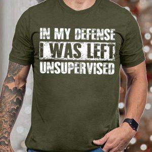 Men In My Defense I Was Left Unsupervised Text Letters Crew Neck Fit T-Shirt, T-shirts, Lilicloth.com