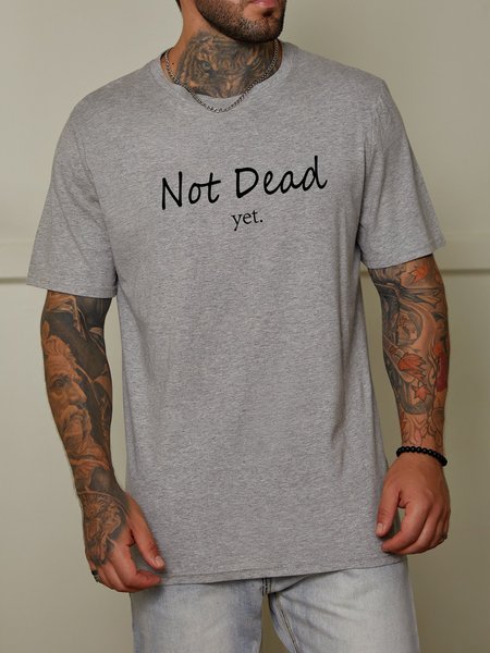 Not Dead Yet Men T-Shirt, T-shirts, Lilicloth.com