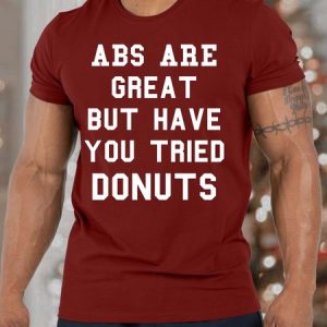 Men Abs Are Great But Have You Tried Donuts Cotton Crew Neck Text Letters T-Shirt, T-shirts, Lilicloth.com