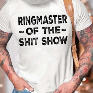 MenвЂ™s Ringmaster Of The Shit Show Casual Crew Neck Regular Fit Text Letters T-Shirt, T-shirts, Lilicloth.com