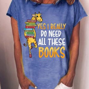 Women’s Yes I Really Do Need All These Books Casual Cotton T-Shirt, T-shirts, Lilicloth.com