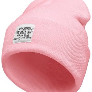 A Wise Woman Once Said Oh Hell No And She Lived Happily Ever After Funny Text Letters Beanie Hat, Hats, Lilicloth.com