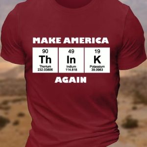 MenвЂs Cotton Make America Think Again Casual T-Shirt, T-shirts, Lilicloth.com