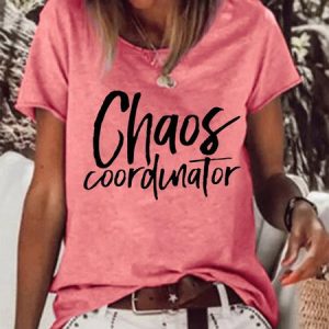 Funny Chaos Coordinator Letter Loosen Short Sleeve T-Shirt, T-shirts, Lilicloth.com