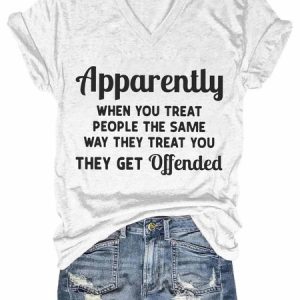 Treat People The Same They Treat You They Get Offended Tops, T-shirts, Lilicloth.com