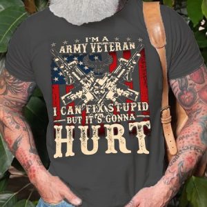 Mens I Am Army Veteran I Can Fix Stupid But It's Gonna Hurt Veteran Short Sleeve Round Neck Cotton Short Sleeve T-Shirt, T-shirts, Lilicloth.com