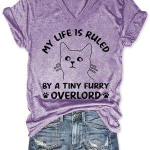 My Life is Ruled by a Tiny Furry Overlord Letter V Neck Regular Fit Short Sleeve T-Shirt, T-shirts, Lilicloth.com