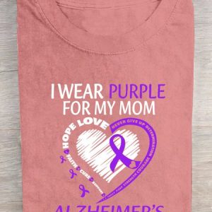 I Wear Purple For Mom With My Heart Alzheimer  Cotton T-shirt, T-shirts, Lilicloth.com