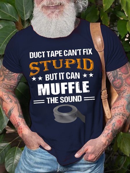 Mens Duct Tape Can't Fix Stupid Funny Casual Text Letters Cotton T-Shirt, T-shirts, Lilicloth.com