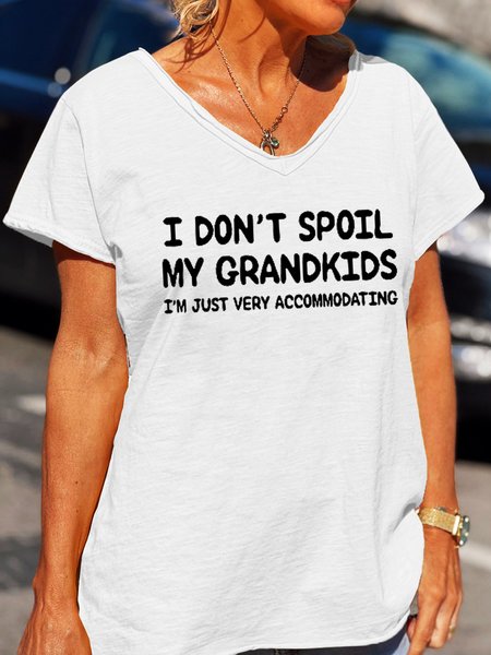 I Don't Spoil My Grandkids V Neck Casual letterShort Sleeve T-Shirt, T-shirts, Lilicloth.com