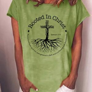 Women Graphic Rooted In Christ Cross Pray God Bible Verse Christian Crew Neck T-Shirt, T-shirts, Lilicloth.com