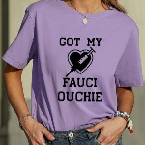 Got My Fauci Ouchie Women Tee, T-shirts, Lilicloth.com