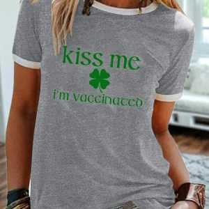Kiss Me I'M Vaccinated Printed Letter Short Sleeve Crew Neck Woman Tee, T-shirts, Lilicloth.com