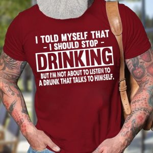 I Told Myself That I Should Stop Drinking Cotton Casual Text Letters Loose T-Shirt, T-shirts, Lilicloth.com