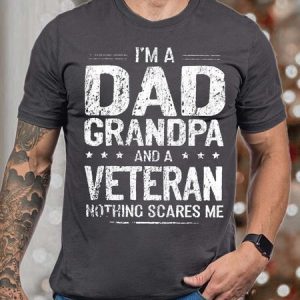 Men IвЂ™m A Dad Grandpa And A Veteran Nothing Scares Me Crew Neck Casual Fit T-Shirt, T-shirts, Lilicloth.com