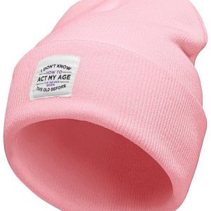 I Don't Know How To Act My Age IвЂ™ve Never This Old Before Funny Text Letter Beanie Hat, Hats, Lilicloth.com