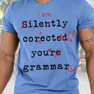 Mens I Am Ilence Correcting Your Grammar Funny Graphic Print Casual Text Letters Cotton T-Shirt, T-shirts, Lilicloth.com