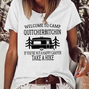 Welcome to Camp Quitcherbitchin Casual Cotton Blends Short sleeve tops, T-shirts, Lilicloth.com