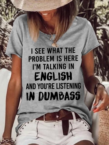 I Know What The Problem Is Women Cotton-Blend Crew Neck Loose T-Shirt, T-shirts, Lilicloth.com