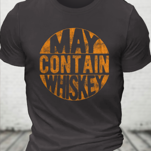 Sarcastic Whiskey Whiskey Lovers Text Letters Casual Cotton Crew Neck T-Shirt, T-shirts, Lilicloth.com