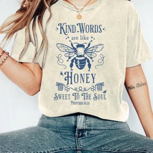 Kind Words Are Like Honey Christian Vintage Distressed Shirt, T-shirts, Lilicloth.com