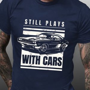 Still Plays With Cars Retro Casual Crew Neck T-shirt, T-shirts, Lilicloth.com