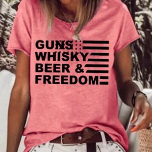 Gun Whisky Beer And Freedom With America Flag Casual Letter Tops, T-shirts, Lilicloth.com