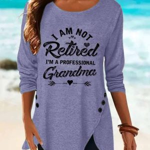 Funny Women I Am Not Retired I Am A Professional Grandma Cotton-Blend Simple Long Sleeve T-Shirt, T-shirts, Lilicloth.com