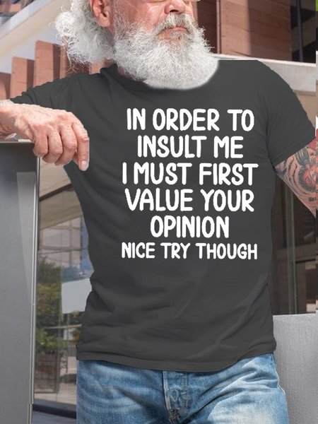 Mens Funny In Order To Insult Me Joke Sarcastic Cotton Short Sleeve T-Shirt, T-shirts, Lilicloth.com