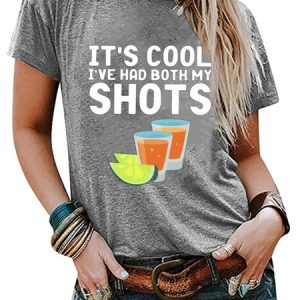 It 'S Cool I 'Ve Had Both My Shots Tshirts, T-shirts, Lilicloth.com