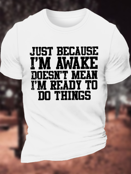 Cotton Just Because Im Awake Funny Saying Text Letters Loose Casual T-Shirt, T-shirts, Lilicloth.com