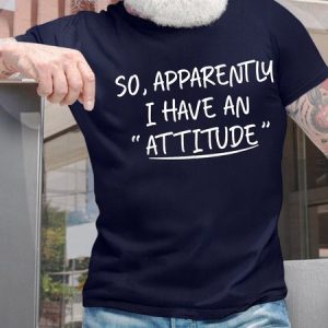 MenвЂ™s Apparently I Have An Attitude Cotton Regular Fit Casual T-Shirt, T-shirts, Lilicloth.com