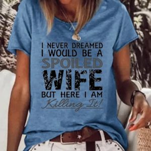 Spoiled Wife Round Neck Short Sleeve T-shirt, T-shirts, Lilicloth.com