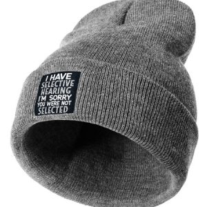 I Have Selective Hearing I'm Sorry You Were Not Selected Funny Text Letter Beanie Hat, Hats, Lilicloth.com