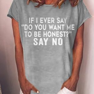 Be Honest Say No Graphic Short Sleeve Round Neck Loose Tee, T-shirts, Lilicloth.com